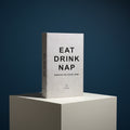 Eat Drink Nap Decor Book - Arpiece - Home Decor